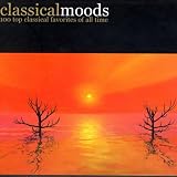 Classical Moods - 100 Top Classical Favorites Of All Time