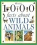 1000 Facts About Wild Animals