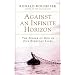 Against an Infinite Horizon: The Finger of God in Our Everyday Lives
