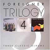 Trilogy - Foreigner/Foreigner 4/Agent Provocateur