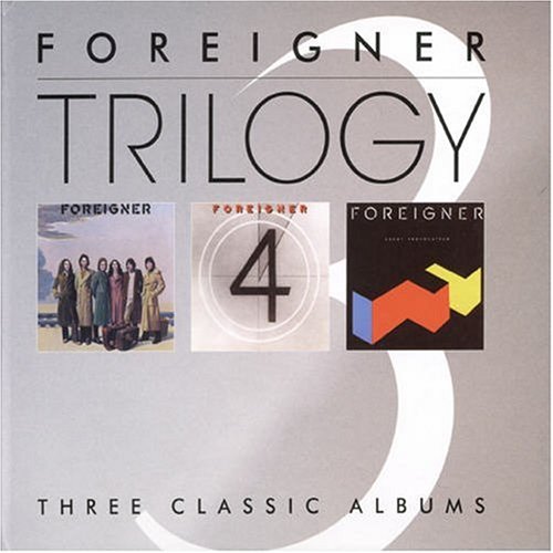 Foreigner - Trilogy-Foreigner/Foreigner 4/ - Zortam Music