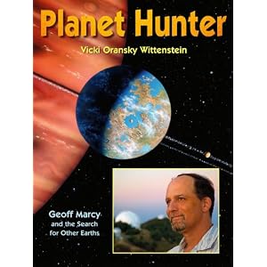 Planet Hunter, Geoff Marcy and the Search for Other Earths