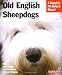 Old English Sheepdogs (Barron's Complete Pet Owner's Manuals)