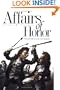 Affairs of Honor: National Politics in the New Republic