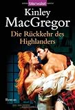 Die R&uuml;ckkehr des Highlanders - Kinley MacGregor