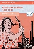 OCR a Historical Themes: Russia and Its Rulers 1855-1964 (Hodder Arnold Publication)