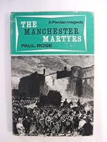The Manchester martyrs: The story of a Fenian tragedy