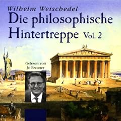 Die philosophische Hintertreppe - Vol. 2