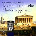 Die philosophische Hintertreppe - Vol. 2