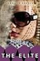 The Elite�� [ELITE] [Paperback]