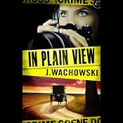 In Plain View | [J. Wachowski]