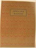 The Officina Bodoni, Montagnola, Verona : books printed by Giovanni Mardersteig on the hand press, 1923-1977