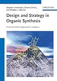 Design and Strategy in Organic Synthesis