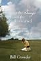 Singing the Songs of the Brokenhearted: Psalms That Comfort and Mend the Soul