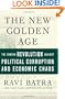 The New Golden Age: The Coming Revolution against Political Corruption and Economic Chaos