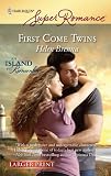 First Come Twins (Harlequin Superromance)