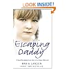 Escaping Daddy