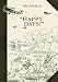 Happy Days!: A Humorous Narrative in Drawings of the Progress of American Arms 1917-1919 (General Military)