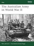 The Australian Army in World War II (Elite)