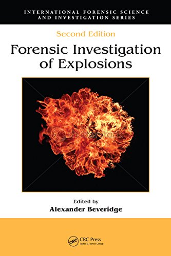 Forensic Investigation of Explosions, Second Edition (International Forensic Science and Investigation)