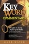 Key Word Commentary: Thoughts on Every Chapter of the Bible