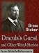 Dracula's Guest and Other Weird Stories by Bram Stoker. Published by MobileReference (mobi).