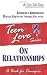 Teen Love:  On Relationships, A Book for Teenagers