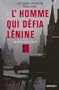 L'homme qui d�fia L�nine