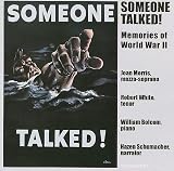 Someone Talked!: Memories of WWII