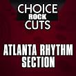 Atlanta Rhythm Section - Choice Rock Cuts
