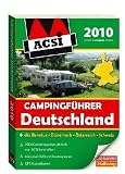 ACSI Campingführer Deutschland 2010: Benelux - Dänemark - Ã-sterreich - Schweiz