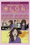 Something to Blog About