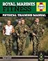 Royal Marines Fitness: Physical Training Manual