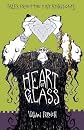 The Heart of Glass