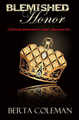 Blemished Honor, by Berta Coleman