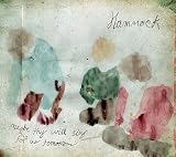 Maybe They Will Sing for Us Tomorrow by HAMMOCK MUSIC 【並行輸入品】