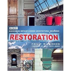 Restoration: Discovering Britain's Hidden Architectural Treasures