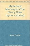 The mysterious mannequin
