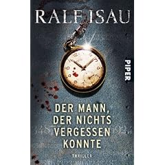 Der Mann, der nichts vergessen konnte: Thriller