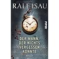 Der Mann, der nichts vergessen konnte: Thriller
