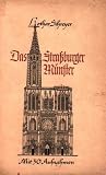 Produkt-Bild: Das Stra&szlig;burger M&uuml;nster. mit 30 Aufnahmen. (Kleines B&auml;renreiter-Buch Nr. 5)