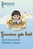 Sarah, the little fairy: Grandma gets lost! (picture book about Alzheimer's for 4-9 year olds)