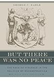 But There Was No Peace