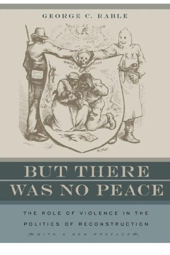 But There Was No Peace: The Role of Violence in the Politics of Reconstruction under Reconstruction in The Books Store