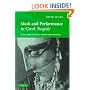 Mask and Performance in Greek Tragedy: From Ancient Festival to Modern Experimentation