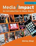 Media Impact: An Introduction to Mass Media (Wadsworth Series in Mass Communication and Journalism: General Mass Communication)