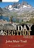 Day & Section Hikes along the John Muir Trail