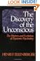 The Discovery Of The Unconscious: The History And Evolution Of Dynamic Psychiatry