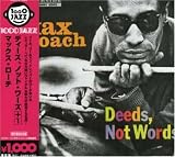 Deeds, Not Words