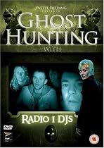 Ghosthunting With Radio 1 DJs [DVD] [2007]
